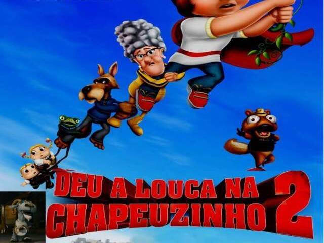 Deu a Louca na Chapeuzinho 2