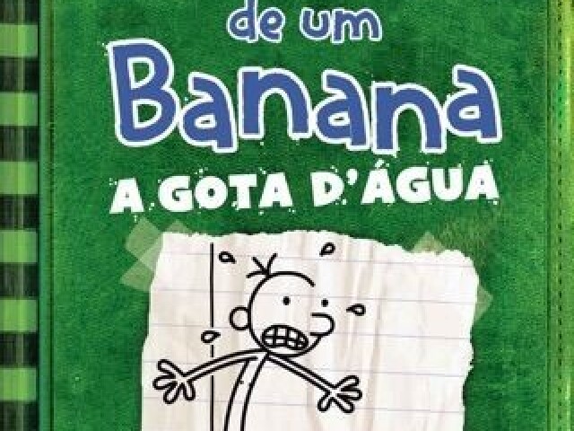 Diário de um banana a gota da água