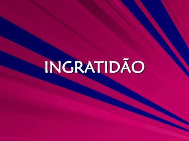 Ingratidão