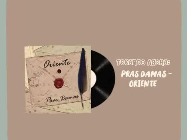 Oriente - pras damas