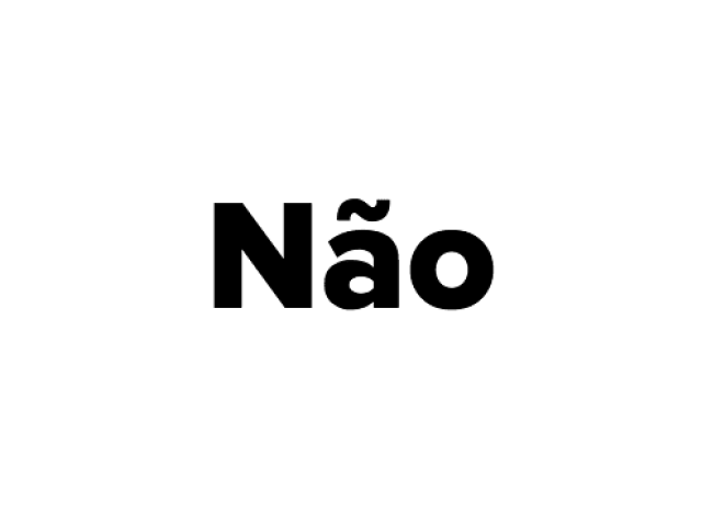 NÃO