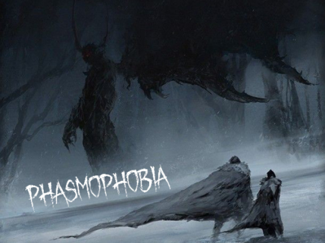 Phasmophobia
( Assim na terra como no inferno )