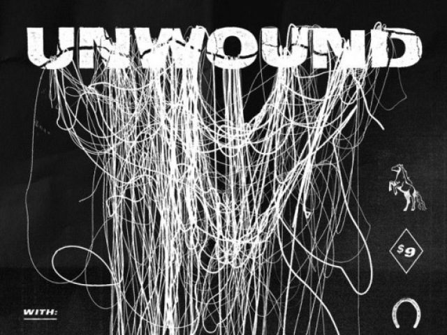 Unwound.