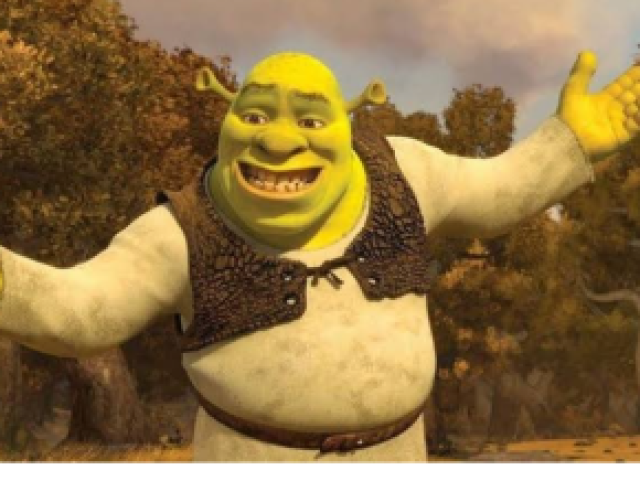 Shrek?