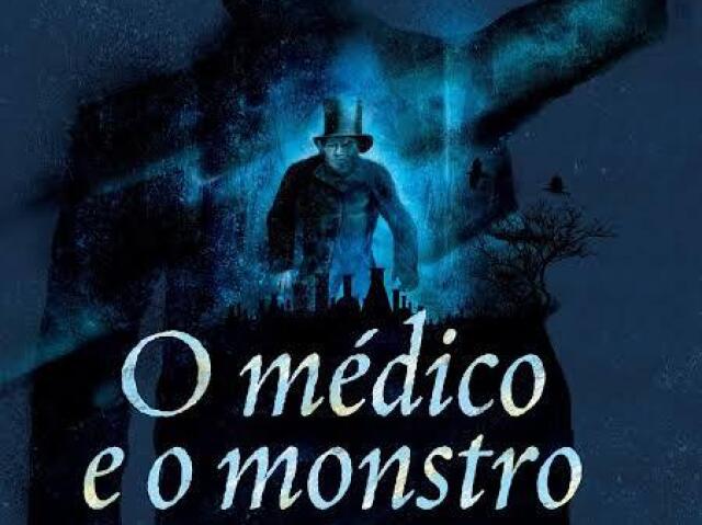 Médico e o Monstro - Livro