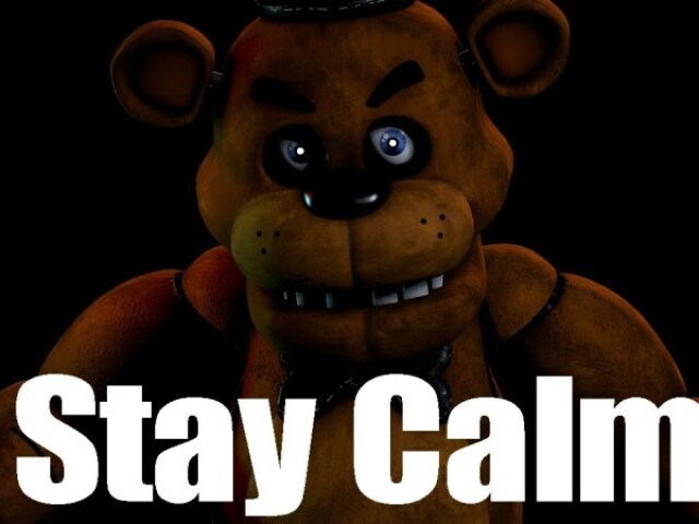 Stay calm