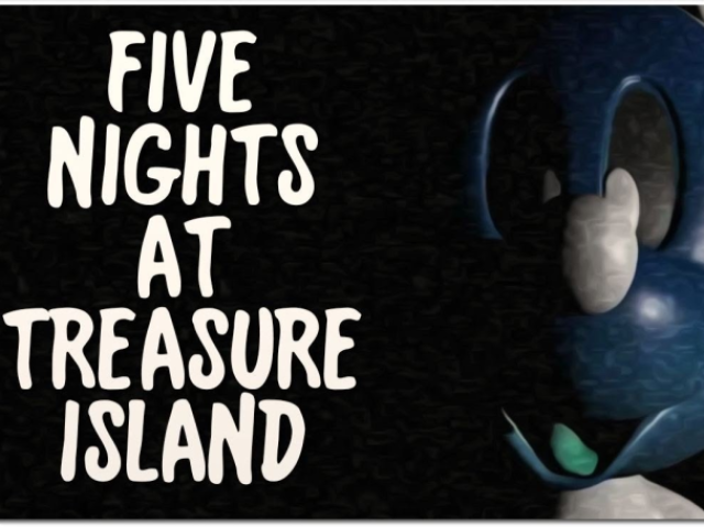 Five Nights at Treasure Island