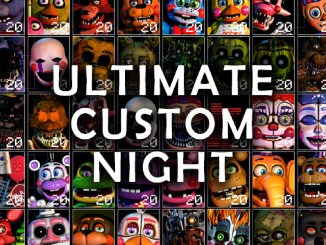 Ultimate Custom Night