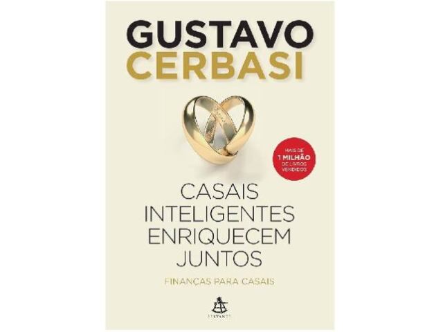 Casais inteligentes enriquecem juntos, de Gustavo Cerbasi.