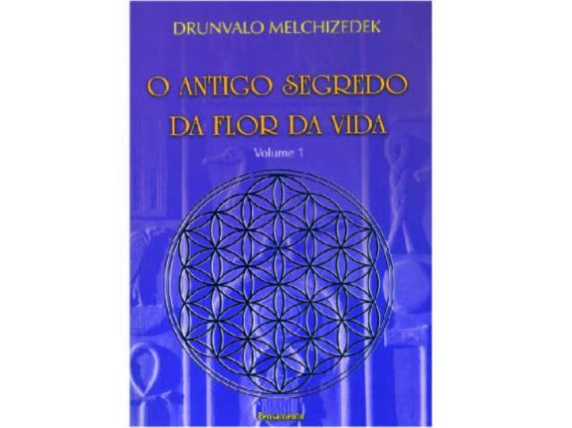 O Antigo Segredo da Flor Da Vida, de Drunvalo Melchizedek.